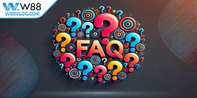 Câu hỏi thường gặp liên quan đến tải app W88