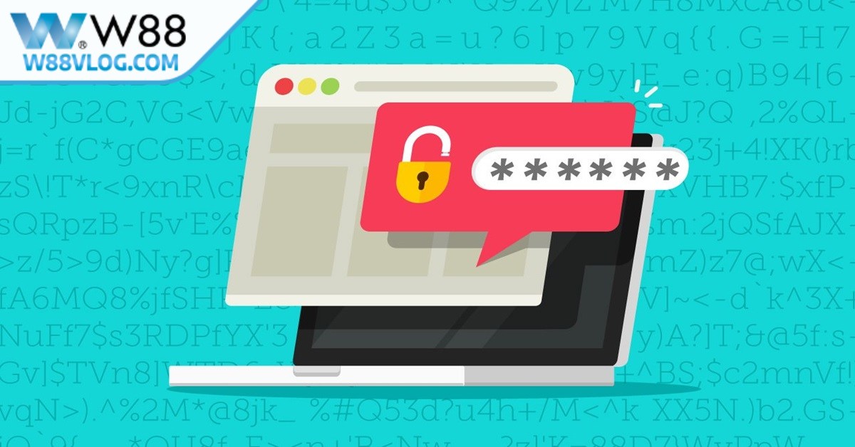Hướng dẫn cách lấy lại mật khẩu W88 nhanh chóng