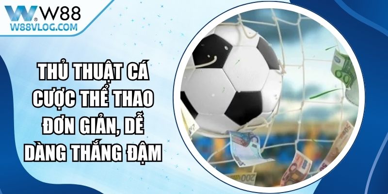 Thủ Thuật Cá Cược Thể Thao