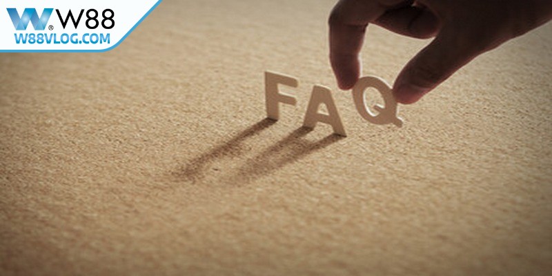 Câu hỏi thường gặp về từ khóa W88 có lừa đảo không